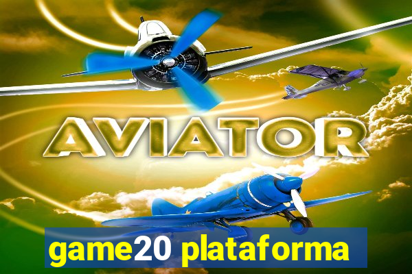 game20 plataforma